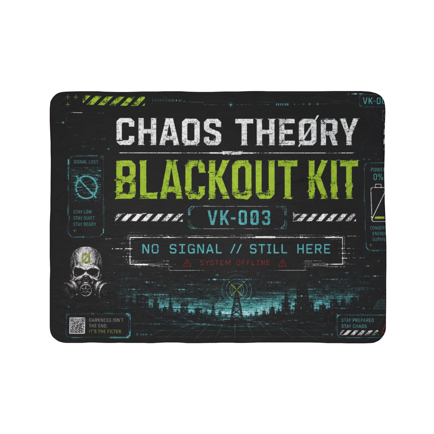 Chaos Theøry VK-003 Blackout Kit sherpa fleece blanket with glitch graphics, warning symbols, and No Signal Still Here design
