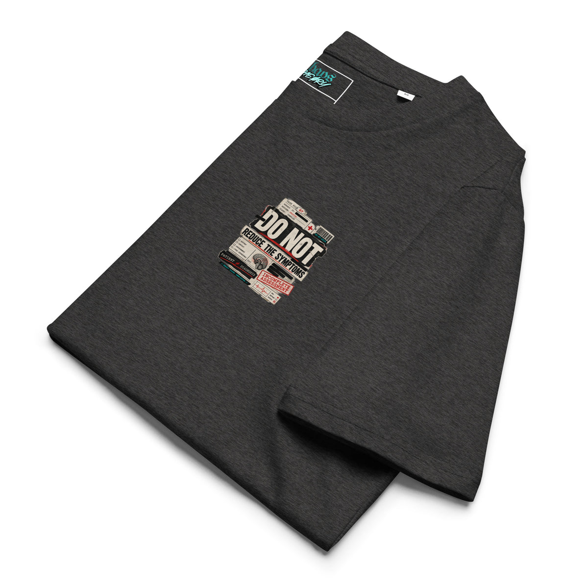Product mFront view of Do Not Reduce the Symptoms statement tee with clinical mental health graphic and Chaos Theøry Label Lab branding.ockup
